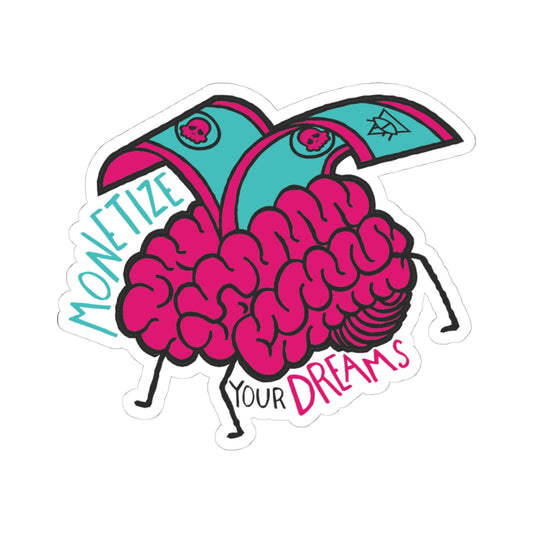 Monetize Your Dreams